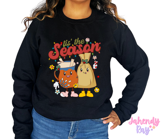 Tis The Season T-Shirt/ Crewneck